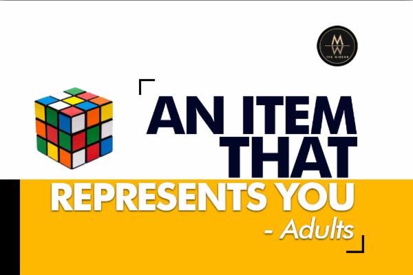 That Represents You An Item That Represents You - Adults